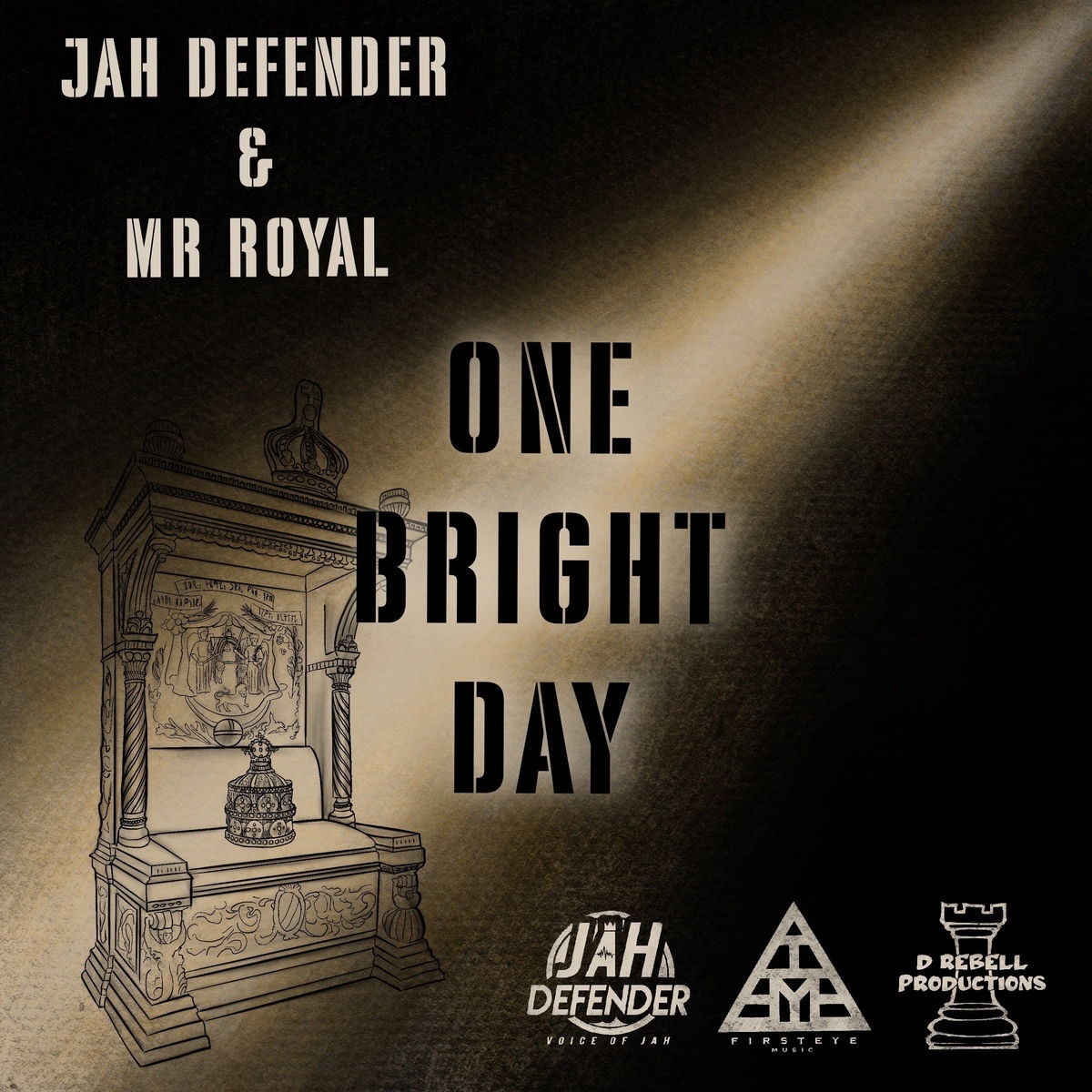 Jah Defender &amp; Mr. Royal - One Bright Day (D Rebell Productions) 2026
