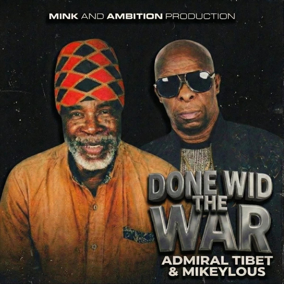 Admiral Tibet Feat. Mikeylous - Done Wid The War (Ambition Records) 2026