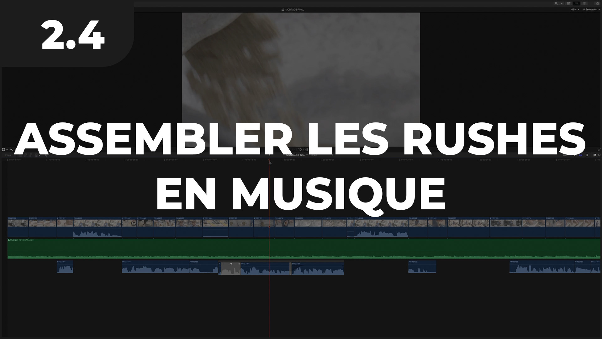Assembler les rushes en musique sur Final Cut Pro X