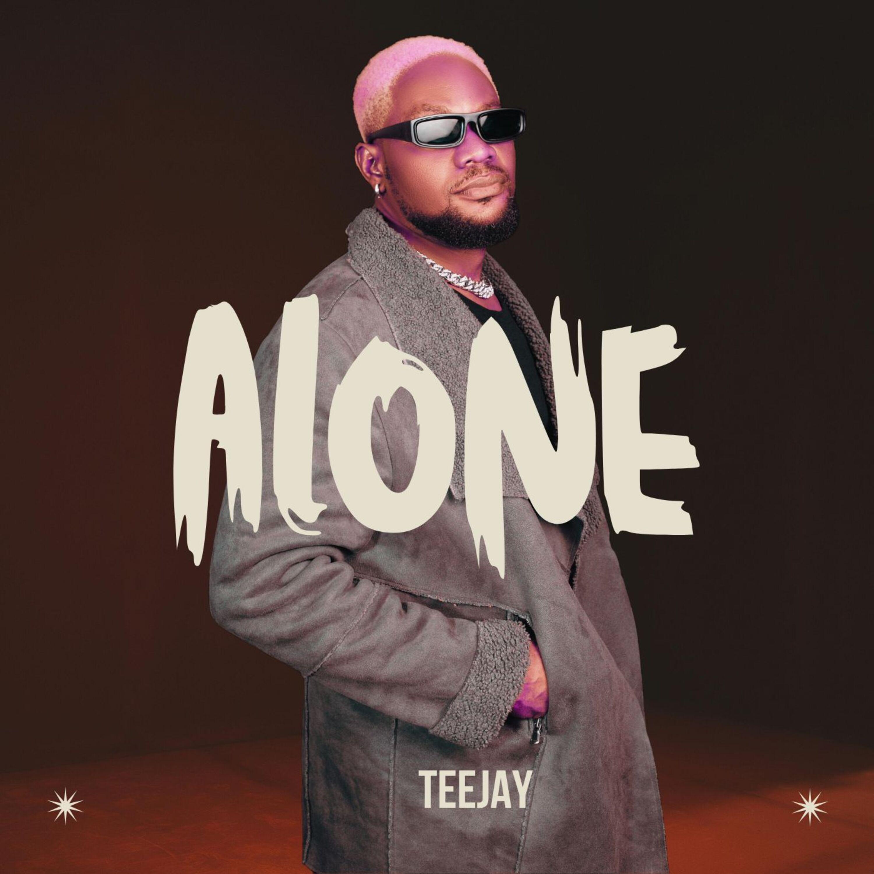 Teejay - Alone (Zion Music) 2026