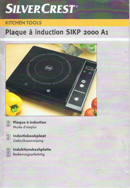Plaque à induction LIDL SILVERCREST 2000W cuisson SIKP 2000 Induction Hob 