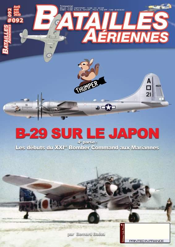 [LELA PRESSE] BATAILLES AÉRIENNES N°92 : B-29 sur le JAPON - 4éme partie. Les débuts du XXI Bomber Command aux Mariannes EemYK