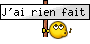P/ jai rien fait