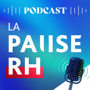 La Pause RH — Le podcast des DRH