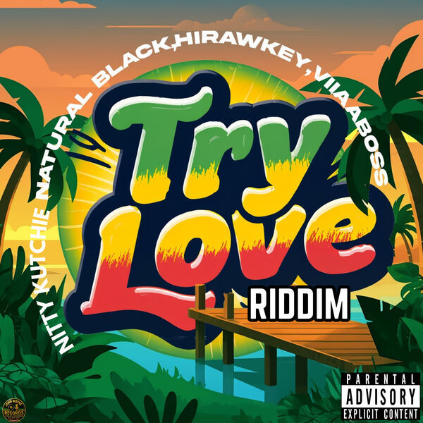 Try Love Riddim (John Wayne Records) 2026