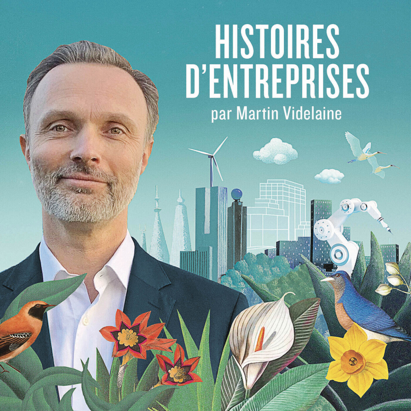 Histoires d'Entreprises — Le podcast des dirigeants