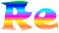 Re;