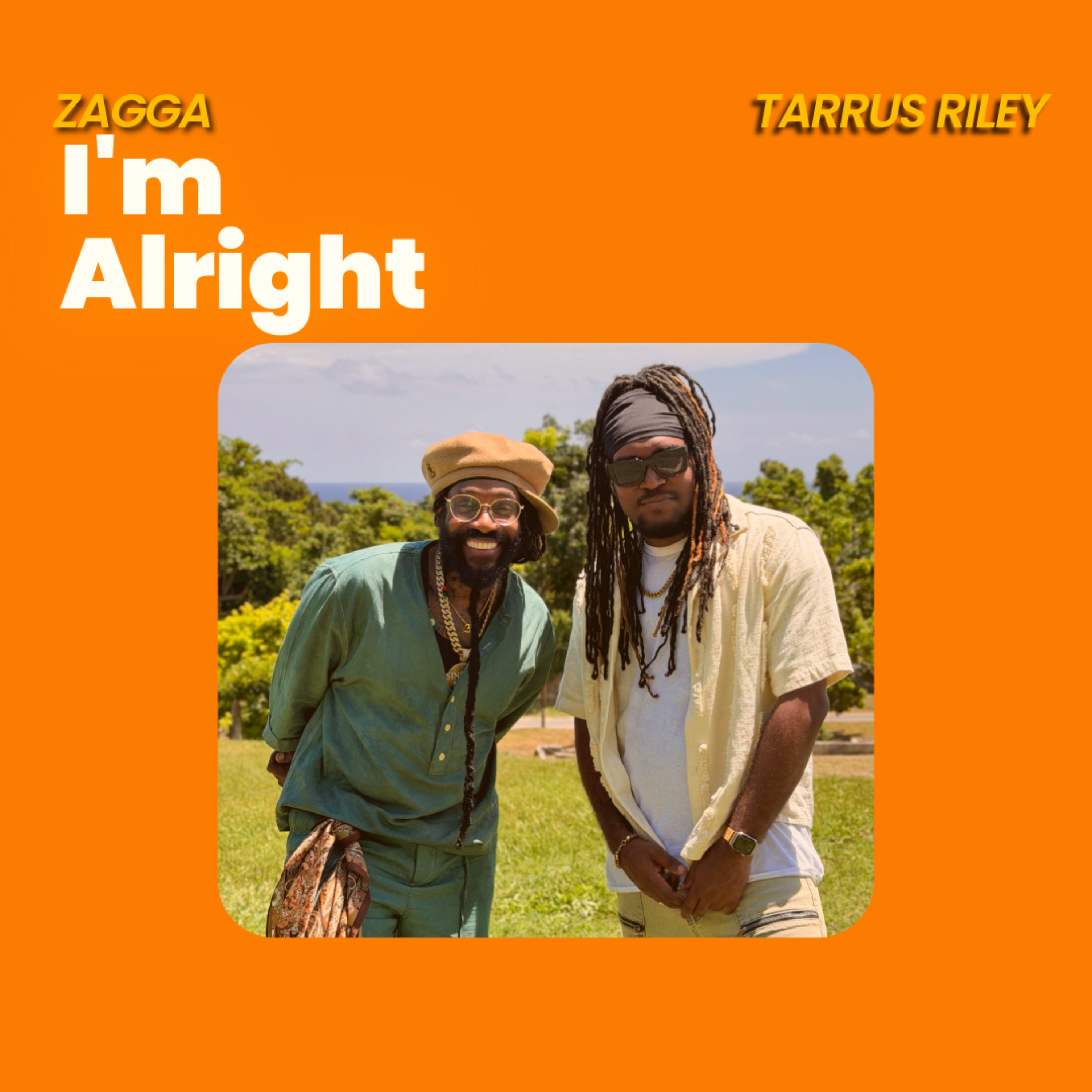 Zagga Feat. Tarrus Riley - I'm Alright (Amini Music) 2026
