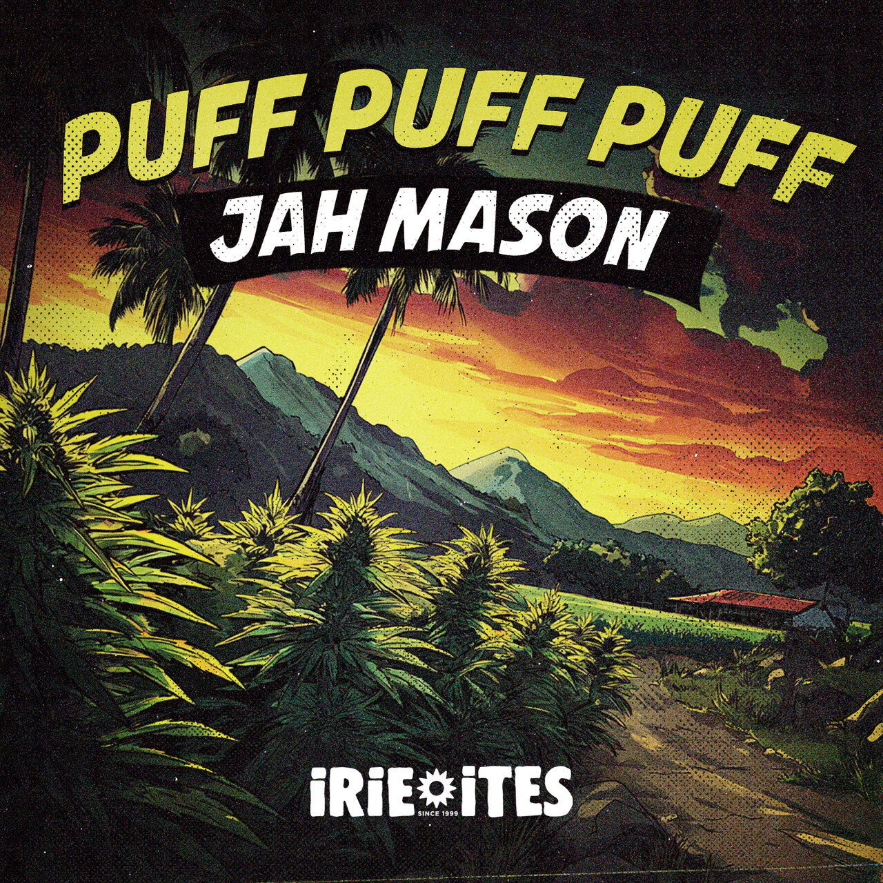 Jah Mason - Puff Puff Puff (Evidence Music) 2026