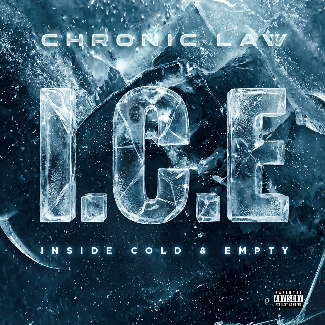 Chronic Law - I.C.E (Inside Cold &amp; Empty) (Notnice Records) (Album) 2026
