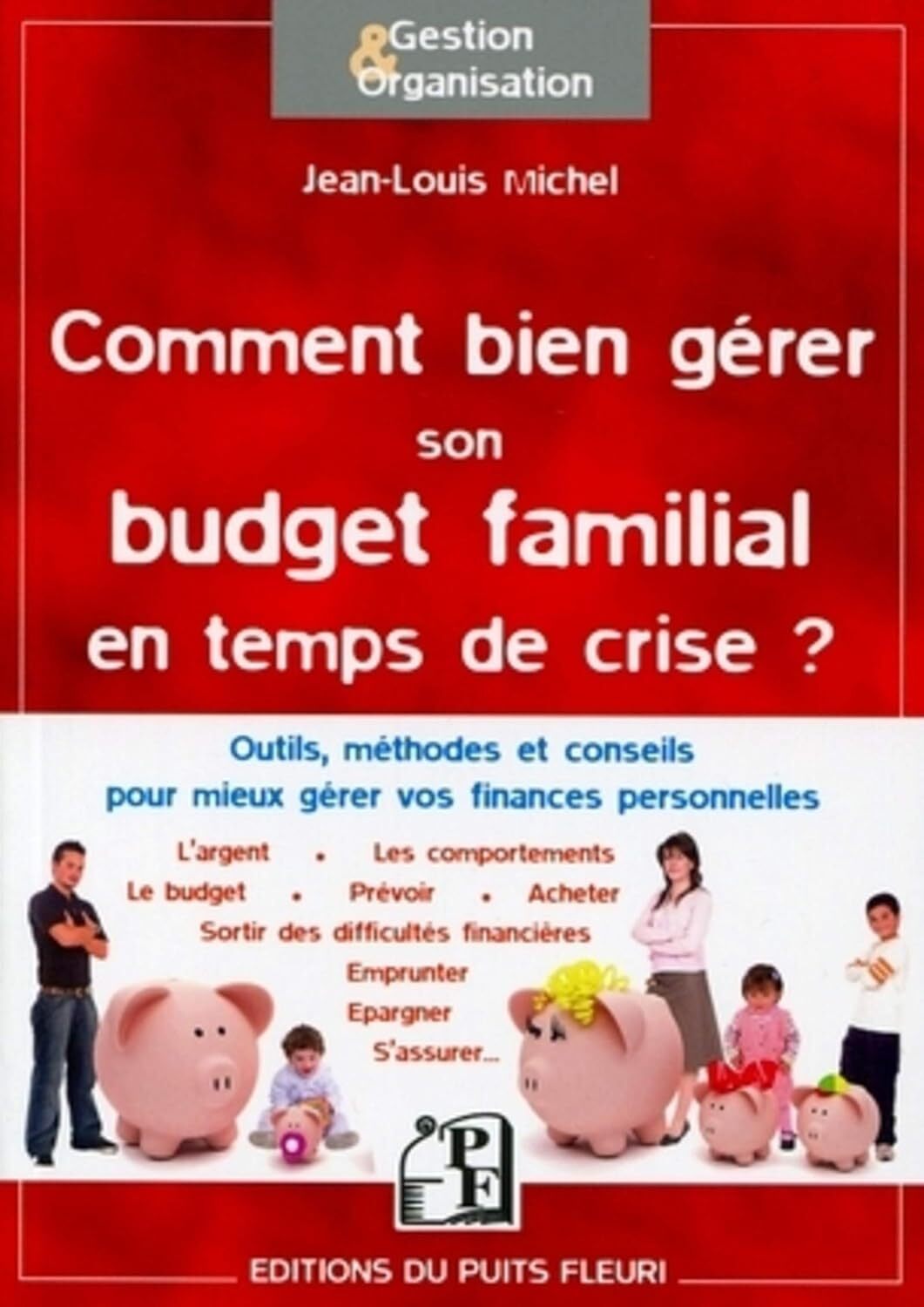livre Comment bien gérer son budget familial en temps de crise ?