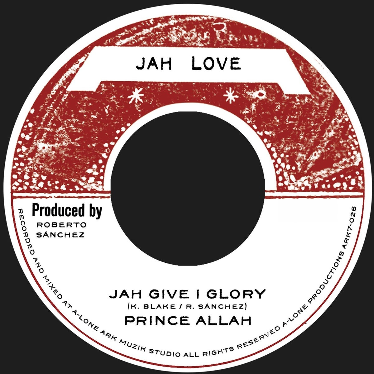 Prince Alla Feat. Roberto Sanchez - Jah Give I Glory (Evidence Music) 2026