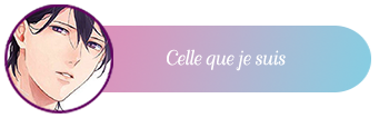 Celle que je suis