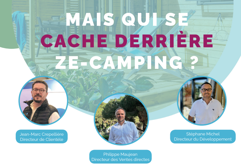 Professionnels Ze-Camping - Spécialistes du camping et hébergement en mobil home