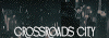 CROSSROADS CITY