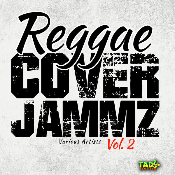 Reggae Cover Jammz Vol. 2 (Tad's Record) (V.A) 2026