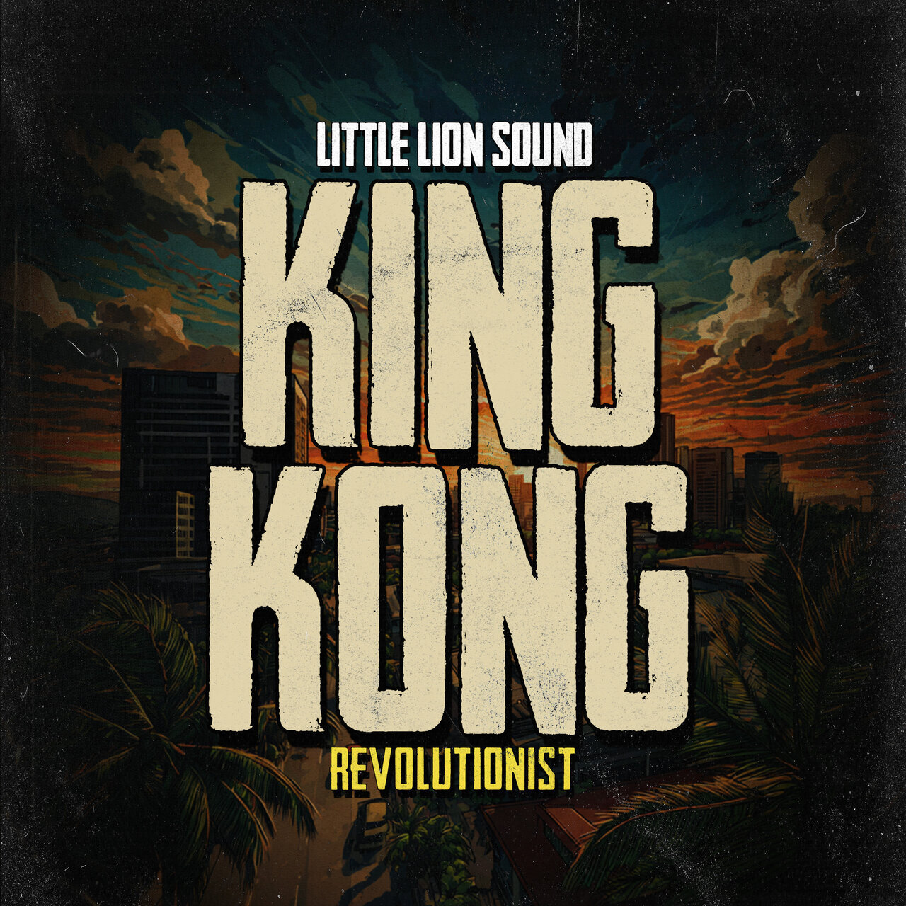 King Kong - Revolutionist (Evidence Music) 2026