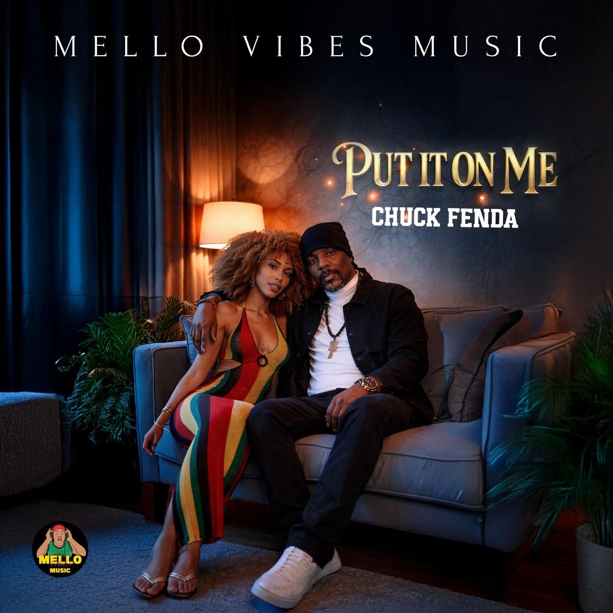 Chuck Fenda - Put It On Me (Mello Vibes Music) 2026