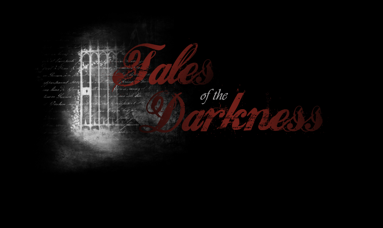 Tales of the Darkness