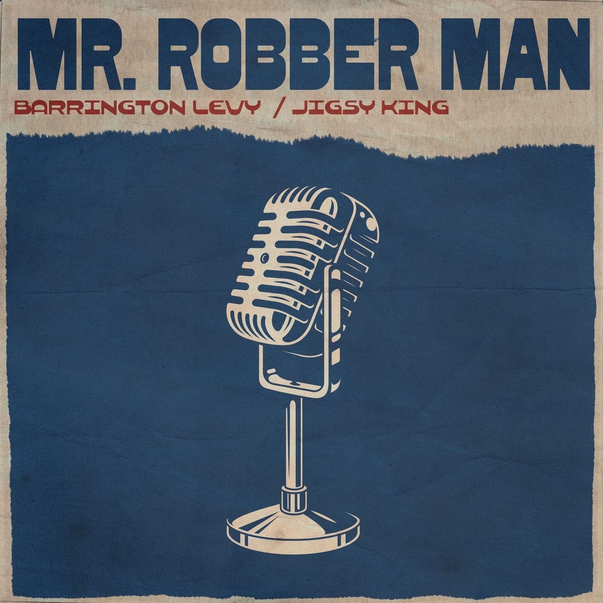 Barrington Levy &amp; Jigsy King - Mr. Robber Man (29 West Production) 2026
