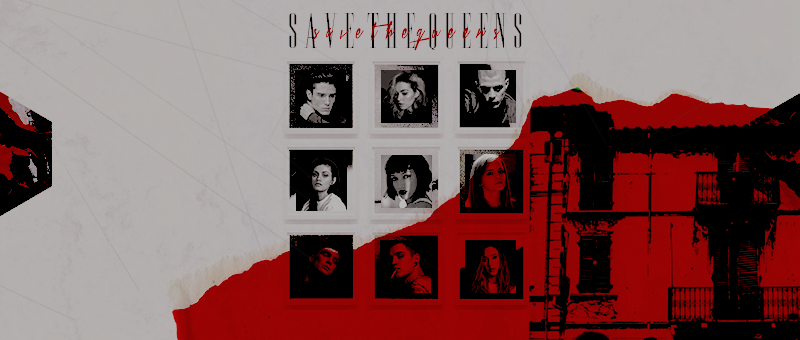 SAVE THE QUEENS