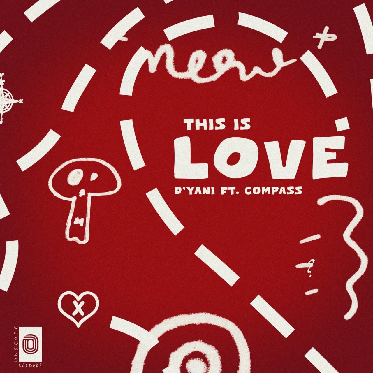 D'Yani Feat. Compass - This Is Love (Onscope Records) 2026