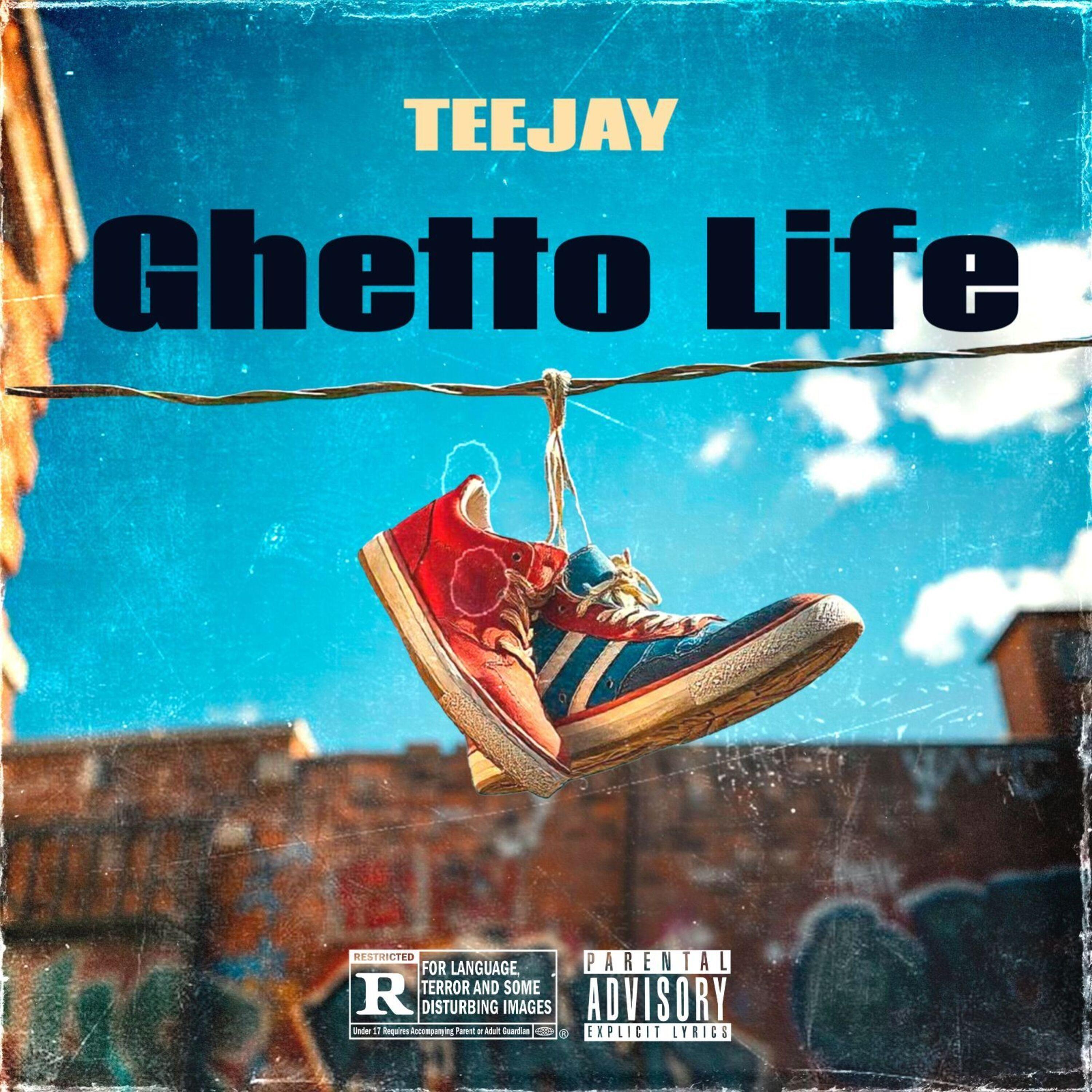 Teejay - Ghetto Life (Zion Music) (EP) 2026