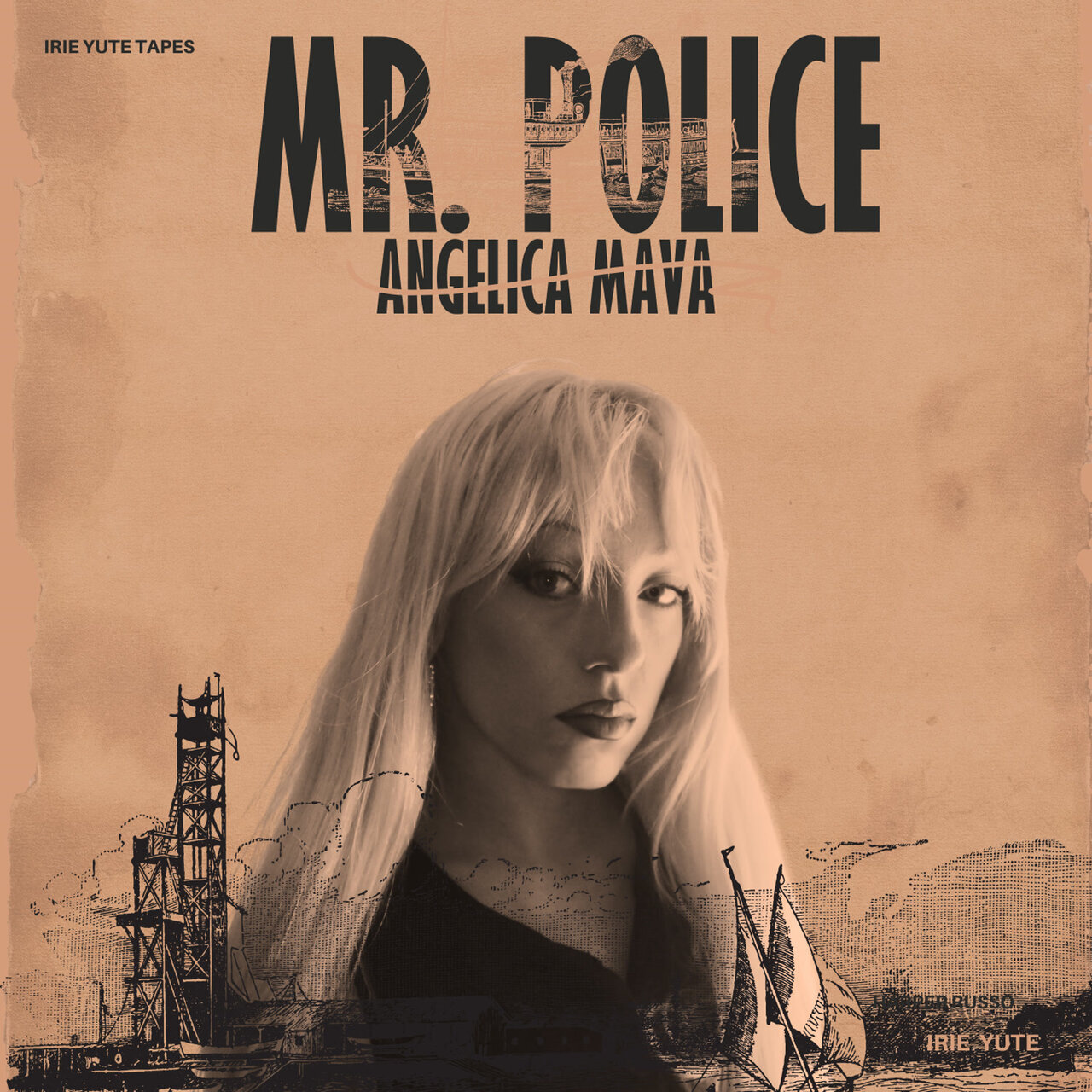 Angelica Mava - Mr. Police (Irie Yute Tapes) 2026
