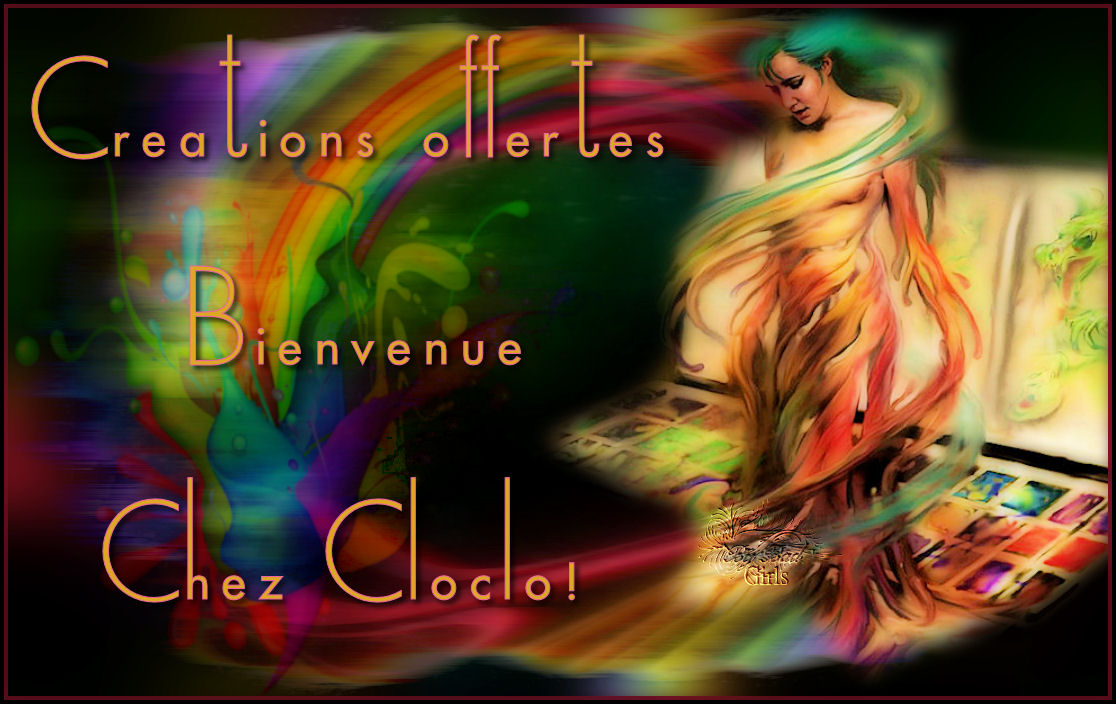 ~~CREATIONS OFFERTES - CHEZ CLOCLO~~ (BADGIRLS A CHANGE SON PSEUDO!!)