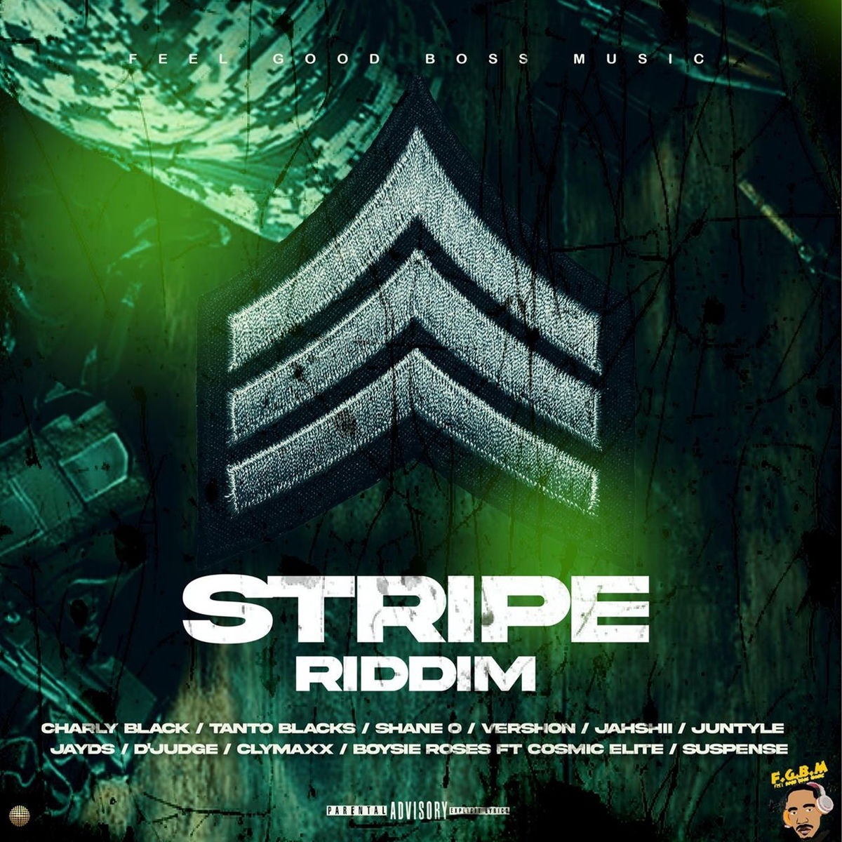 Stripe Riddim (Feel Good Boss Entertainment) 2026