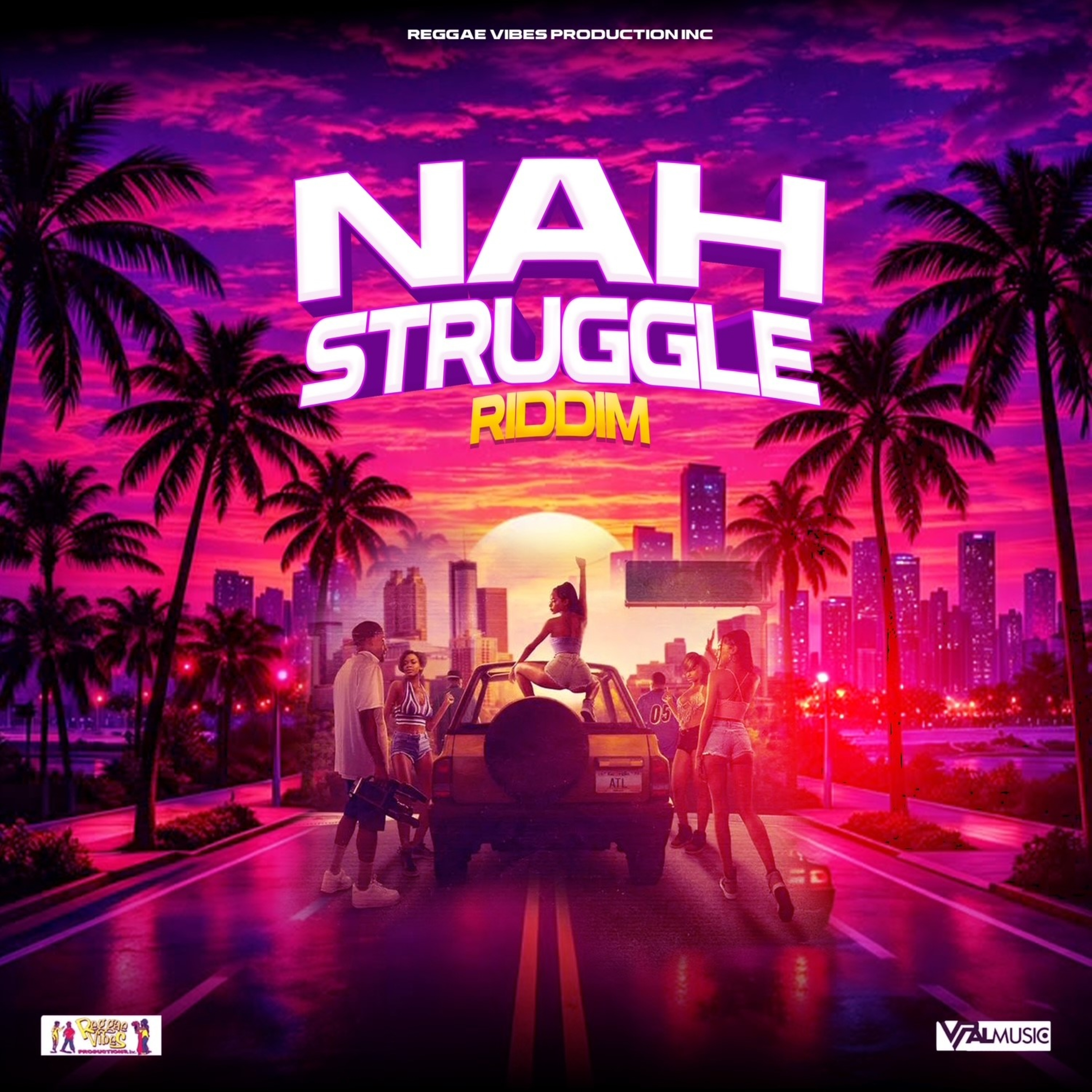 Nah Struggle Riddim (Reggae Vibes Productions) 2026