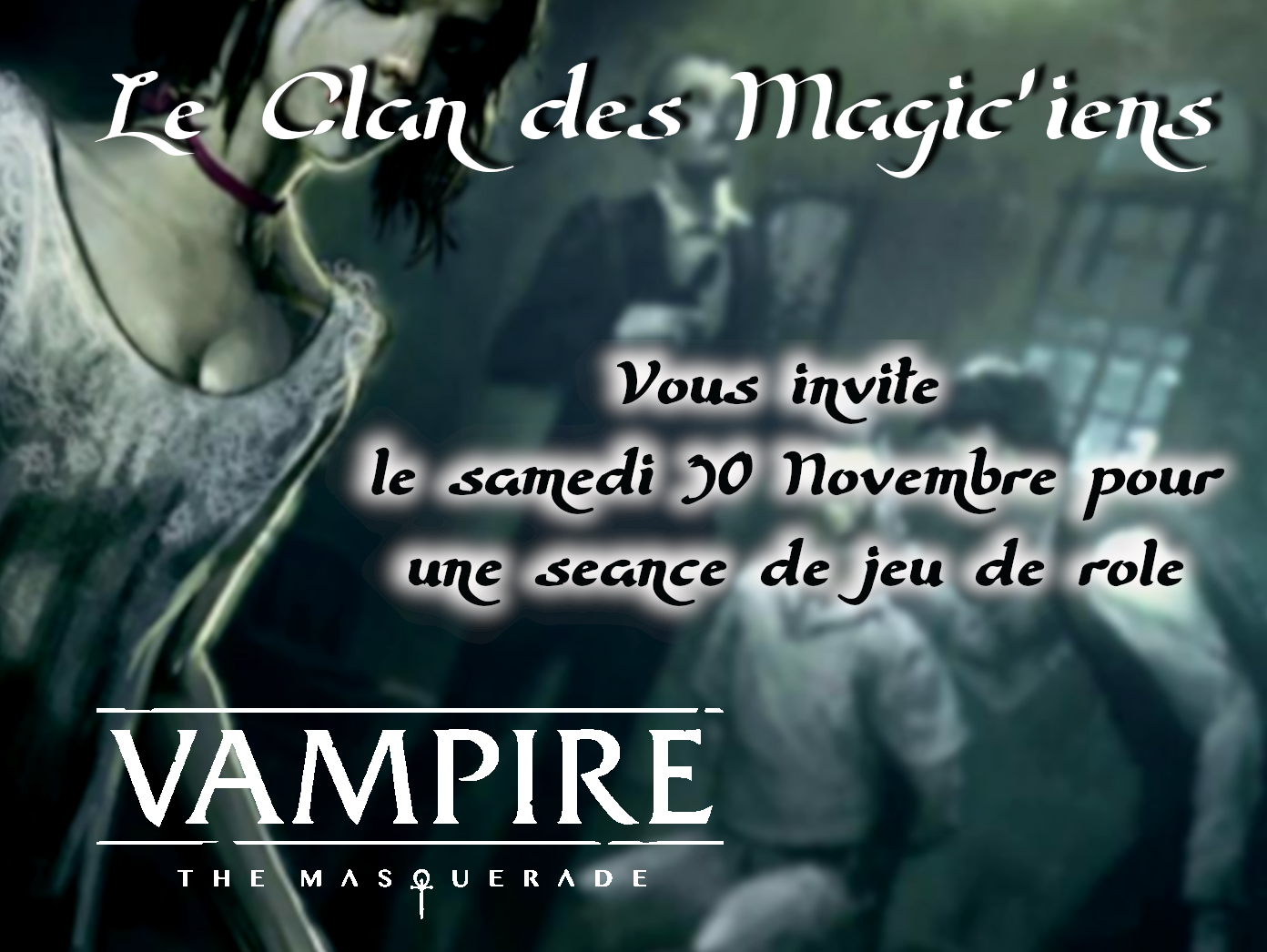Samedi 30 Novembre : Jeu de Rôle Vampire We9X3