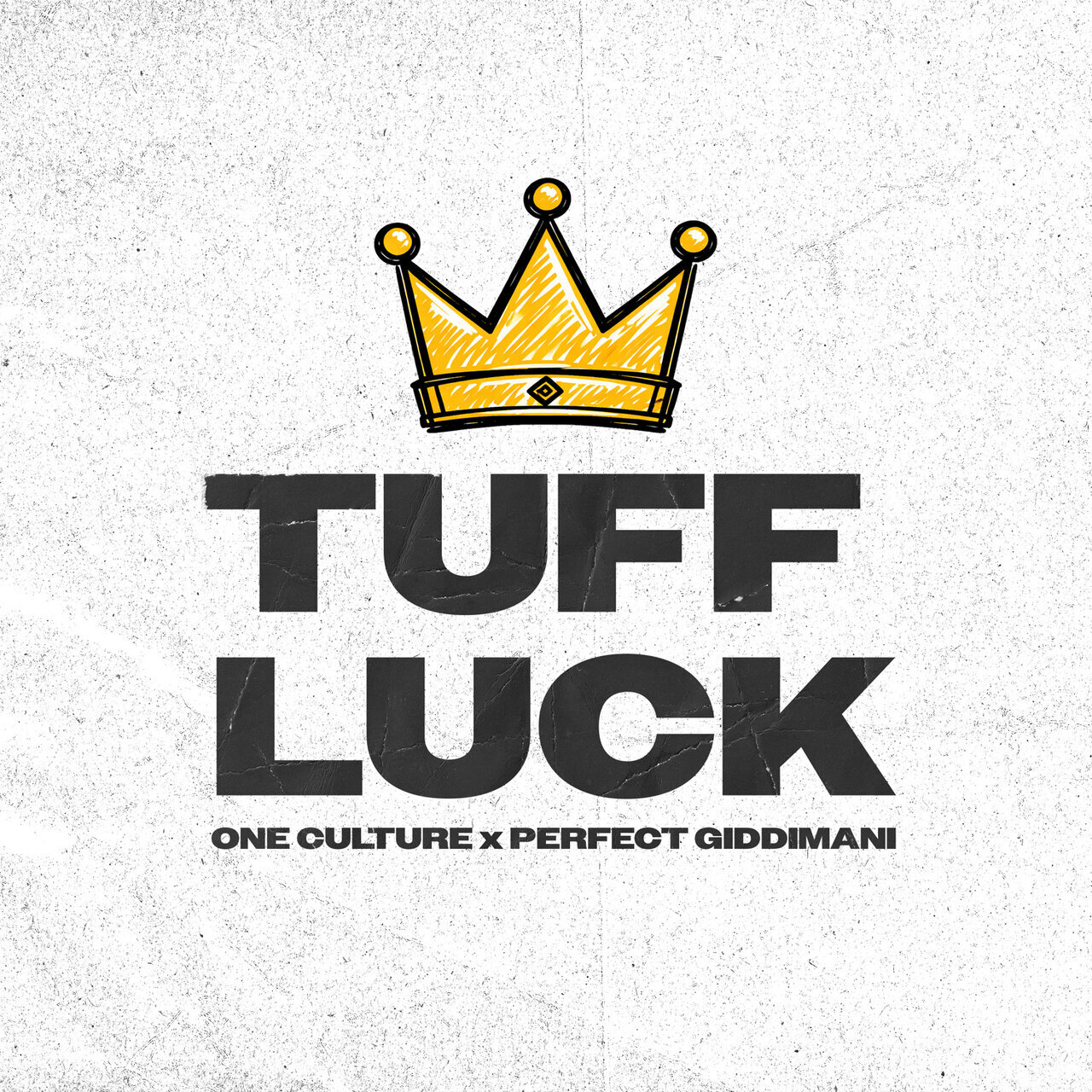 One Culture Feat. Perfect Giddimani - Tuff Luck (Third Island Productions) 2026