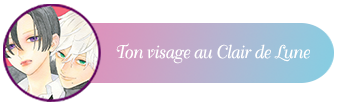 Ton visage au clair de lune